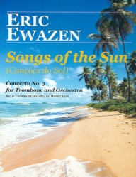 Songs of the Sun: Concerto No. 3 - Trombone and Piano