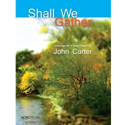 Shall We Gather - 1 Piano 4 Hands