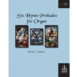 Six Hymn Preludes for Organ
