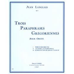 3 Paraphrases Gregoriennes, Op. 5 - Organ