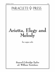 Arietta, Elegy and Melody - Organ