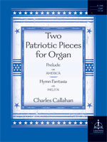 2 Patriotic Pieces for Organ