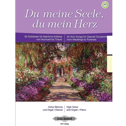 Du meine Seele, de mein Herz - High Voice and Organ (or Piano)