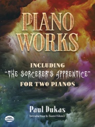 Piano Works Including The Sorcerer's Apprentice - 2 Pianos 4 Hands