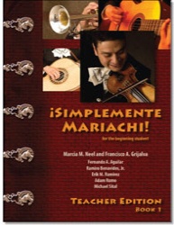 Simplemente Mariachi! - Teacher Edition