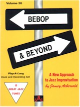 Jamey Aebersold Vol. 36 Book & CD - Bebop and Beyond