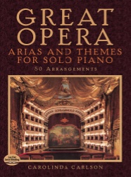 Great Opera: Arias and Themes for Solo Piano - Book