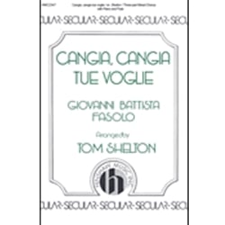 Cangia, Cangia Tue Voglie - 3-Part Mixed