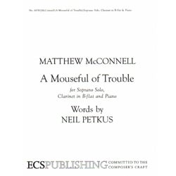 Mouseful of Trouble - Soprano Voice, Clarinet, and Piano (Score)
