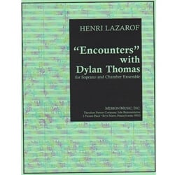 Encounters with Dylan Thomas - Soprano Voice and Chamber Ensemble (Score)
