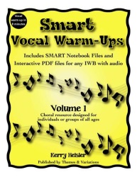 Smart Vocal Warm-Ups Vol. 1