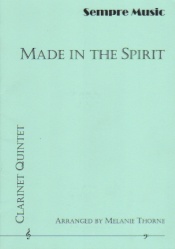 Made in the Spirit - Clarinet Quintet