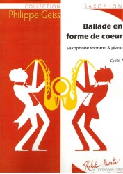 Ballade En Forme de Coeur - Soprano Sax and Piano