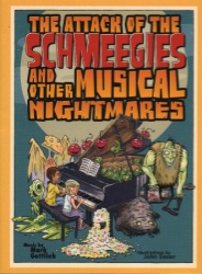 Attack of the Schmeegies and Other Musical Nightmares - Piano