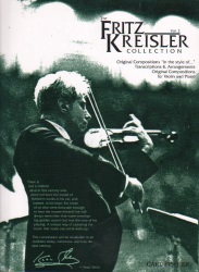 Fritz Kreisler Collection, Volume 2 - Violin and Piano