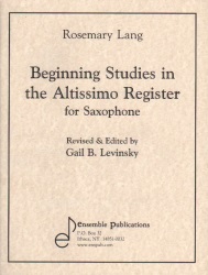 Beginning Studies in the Altissimo Register - Saxophone