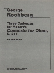 3 Cadenzas by George Rochberg : Mozart Concerto in C Major, K. 314 - Oboe