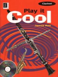 Play It Cool (Bk/CD) - Clarinet and Piano