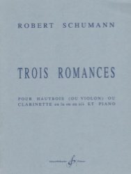 3 Romances, Op. 94 - Clarinet and Piano