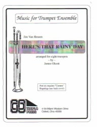 Here's That Rainy Day - Trumpet Octet