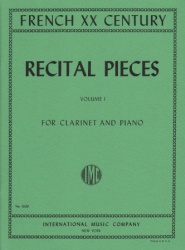 French 20th Century Recital Pieces, Vol. 1 - Clarinet and Piano