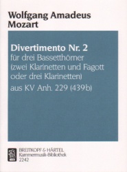 Divertimento No. 2 in B-flat Major, K. Anh. 229 (439b) - Clarinet Trio