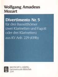 Divertimento No. 5 in B-flat Major, K. Anh. 229 (439b) - Clarinet Trio