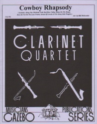 Cowboy Rhapsody - Clarinet Quartet