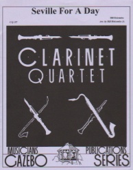 Seville for a Day - Clarinet Quartet