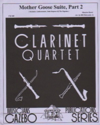 Mother Goose Suite, Part 2 - Clarinet Quartet