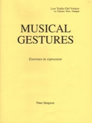 Music Gestures: Exercises in Expression - Clarinet (or Horn or Trumpet)