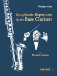 Symphonic Repertoire for the Bass Clarinet, Vol. 1