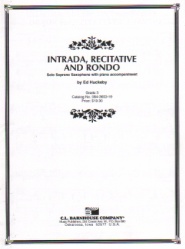 Intrada, Recitative, and Rondo - Soprano Sax and Piano