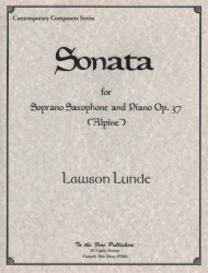 Sonata, "Alpine," Op. 37 - Soprano Sax and Piano