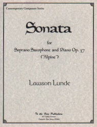 Sonata, "Alpine," Op. 37 - Soprano Sax and Piano