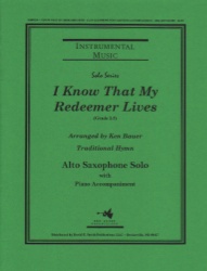 I Know That My Redeemer Lives - Alto Sax and Piano