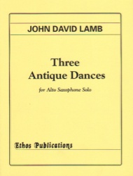 3 Antique Dances (1961) - Alto Sax Unaccompanied