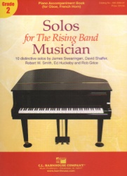 Solos for the Rising Band Musician, Grade 2 - Piano Accompaniment for Oboe/Horn