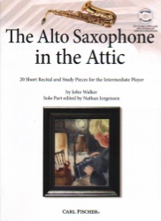 Alto Saxophone in the Attic (Bk/CD) - Alto Sax and Piano