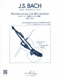 Partita in A (or D) Minor, BWV 1013 - Saxophone (or Clarinet) Unaccompanied