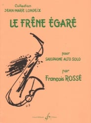 Le Frene Egare - Alto Sax Unaccompanied