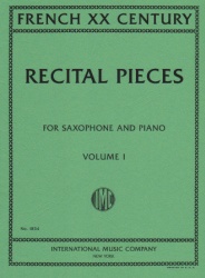 French Twentieth Century Recital Pieces, Vol 1 - Alto Sax and Piano