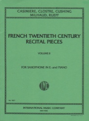 French Twentieth Century Recital Pieces, Vol. 2 - Alto Sax and Piano