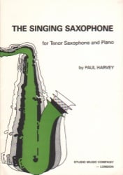 Singing Saxophone, The Vol. 1 - Tenor Saxophone or Soprano Saxophone and Piano