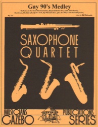 Gay 90's Medley - Sax Quartet