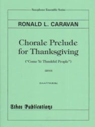 Chorale Prelude for Thanksgiving (2010) - Sax Septet SAATTBBs