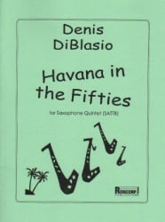 Havana in the 50's - Sax Quintet SATTB