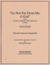 Go Not Far from Me, O God - Sax Ensemble