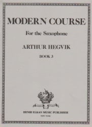 Modern Course, Volume 3 - Saxophone