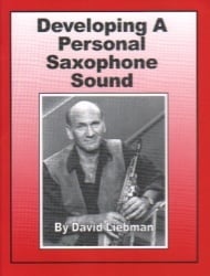 Developing a Personal Sax Sound - Saxophone